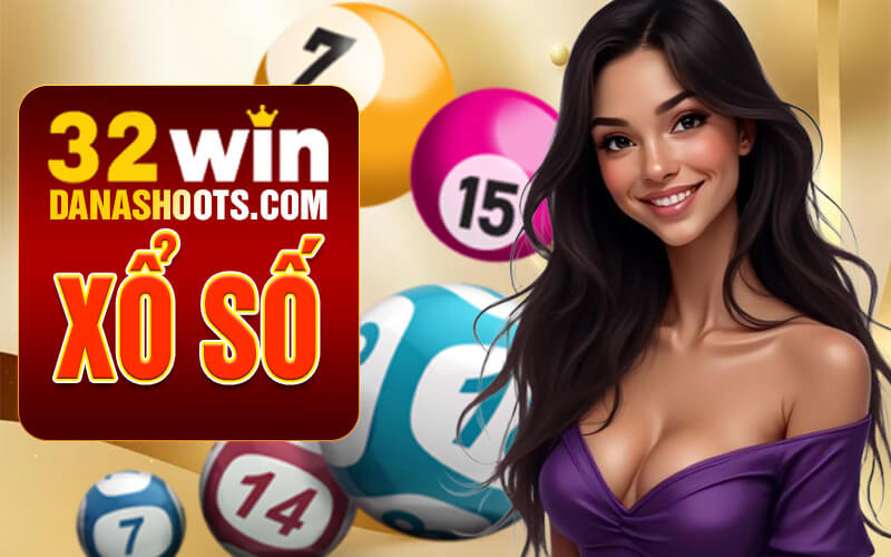Xổ số 32Win